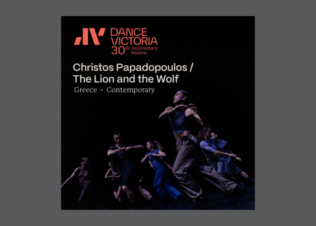 Dance Victoria presents Christos Papadopoulos - My Fierce Ignorant Step
